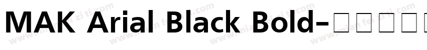 MAK Arial Black Bold字体转换